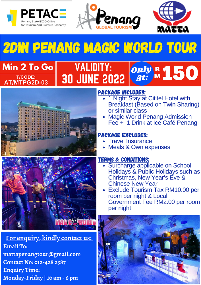 2D1N Penang Magic World Tour