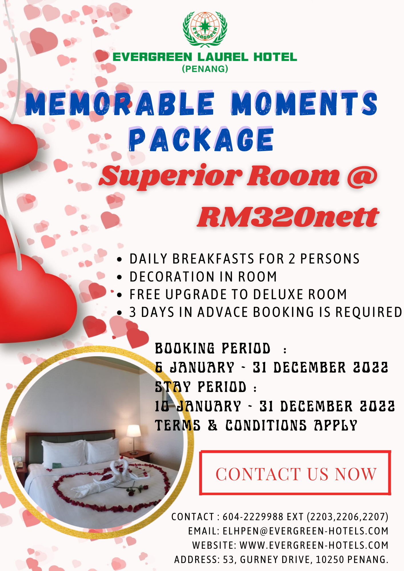 Memorable Moments Package by Evergreen Laurel Hotel Penang
